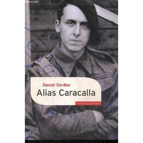 Alias Caracalla (Collection Témoins)