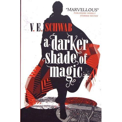 A Darker Shade Of Magic