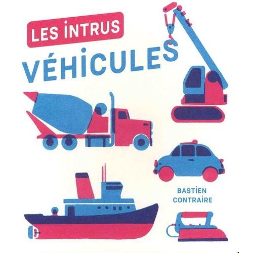 Les Intrus - Véhicules