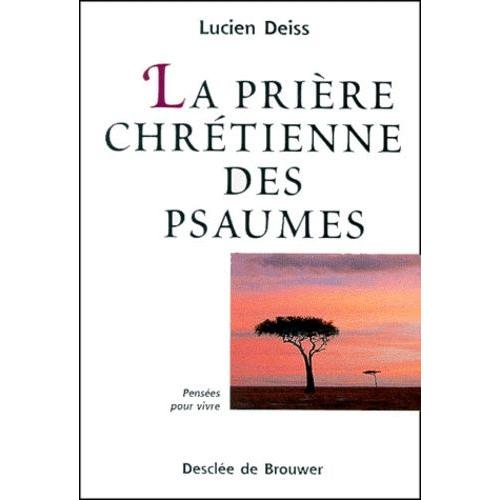 La Prière Chrétienne Des Psaumes