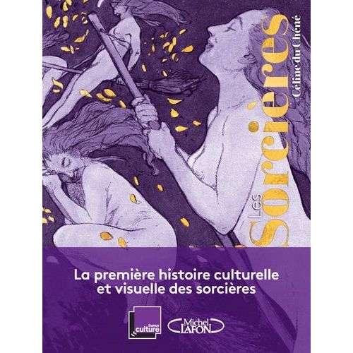 Les Sorcières - Une Histoire De Femmes