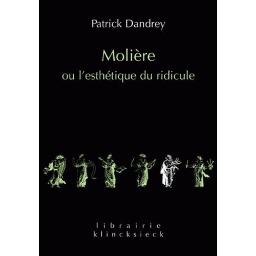 Molière Ou L'esthétique Du Ridicule