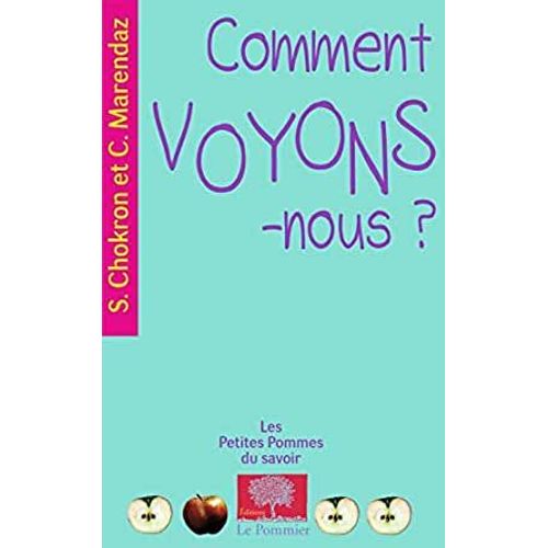 Comment Voyons-Nous?