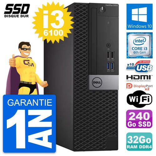 PC Dell OptiPlex 5050 SFF Intel i3-6100 RAM 32Go SSD 240Go HDMI Windows 10 Wifi