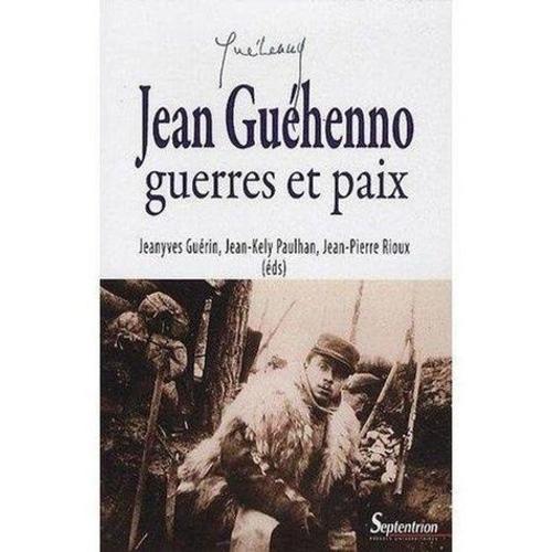 Jean Guéhenno, Guerre Et Paix