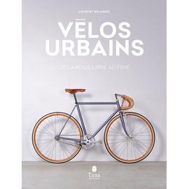 Vélos Urbains - De La Roue Libre Au Fixie