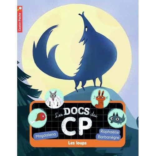 Les Docs Du Cp Tome 3 - Les Loups