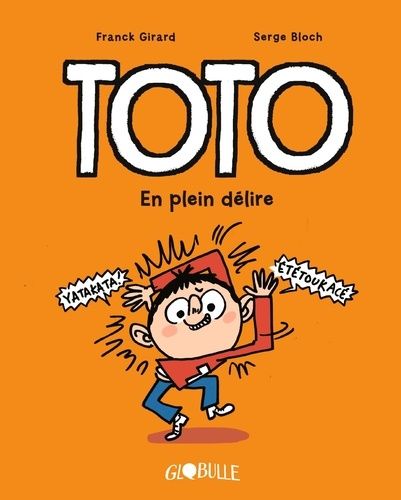 Toto Tome 9 - En Plein Délire