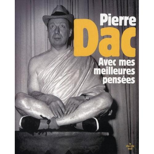  Avec Mes Meilleures Pensées Pierre Dac 