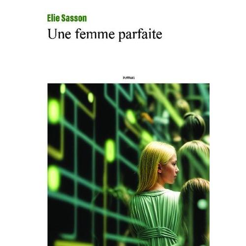 Une Femme Parfaite