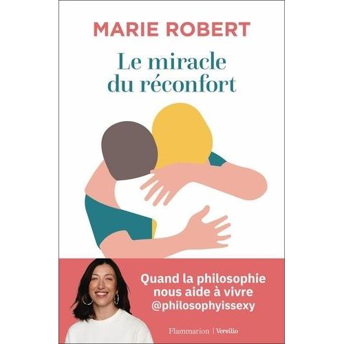 Le Miracle Du Réconfort