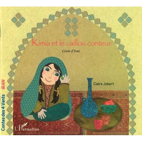 Kimia Et Le Caillou Conteur