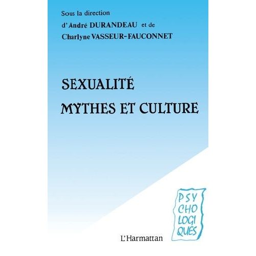 Sexualité, Mythes Et Culture