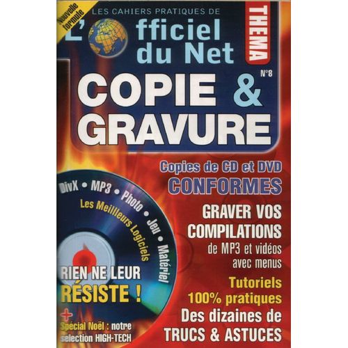 L'officiel Du Net - Thema N°8 : Spécial Copie Et Gravure