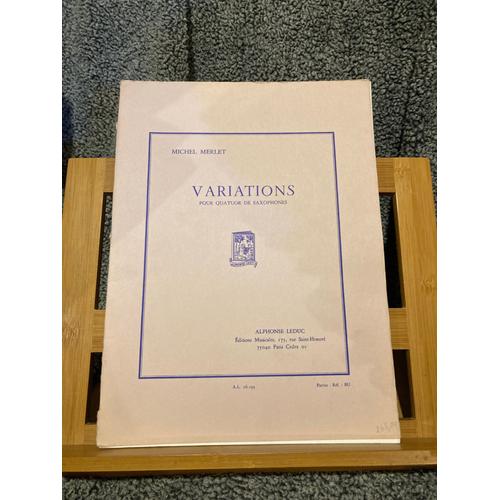 Michel Merlet Variations Quatuor De Saxophone Partition Éd. Leduc Conducteur