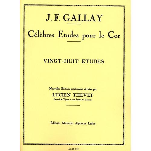 Vingt-Huit Études - Célèbres Études Pour Le Cor Révisées Par Lucien Thévet