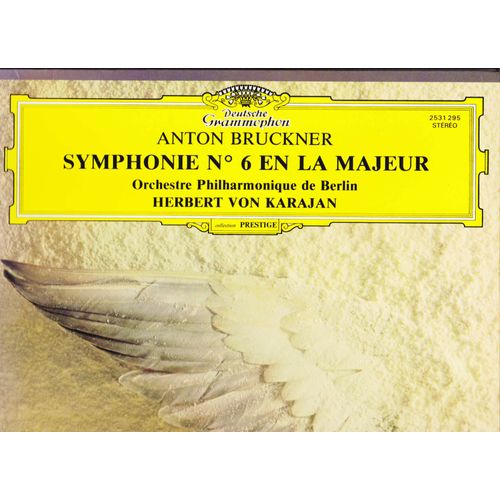 Anton Bruckner , Symphonie N°6 En La Majeur