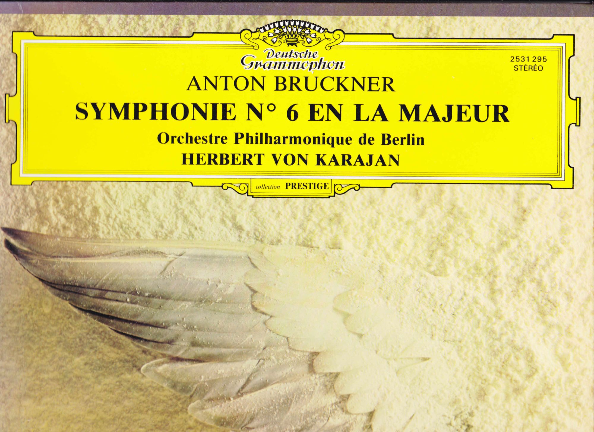 Anton Bruckner , Symphonie N°6 En La Majeur
