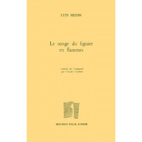 Le Songe Du Figuier En Flammes