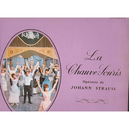 La Chauve Souris , Opérette En 3 Actes