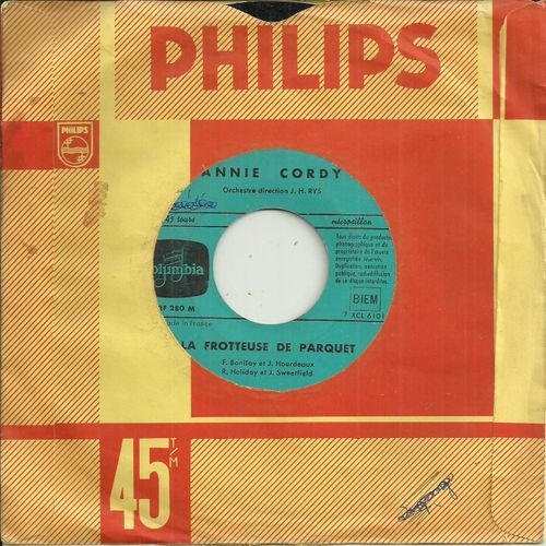 Annie Cordy :  La Frotteuse De Parquet (F. Bonifay, J. Hourdeaux, R. Holiday, J. Sweetfield) / Le Pont De La Rivière Kwai (Colonel Bogey) Hello ! Le Soleil Brille (R. Chabrier, Kenneth, J. Alford