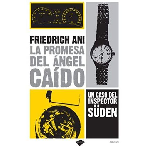 La Promesa Del Ángel Caído: Un Caso Del Inspector Süden (Plataforma Policíaca) (Spanish Edition)