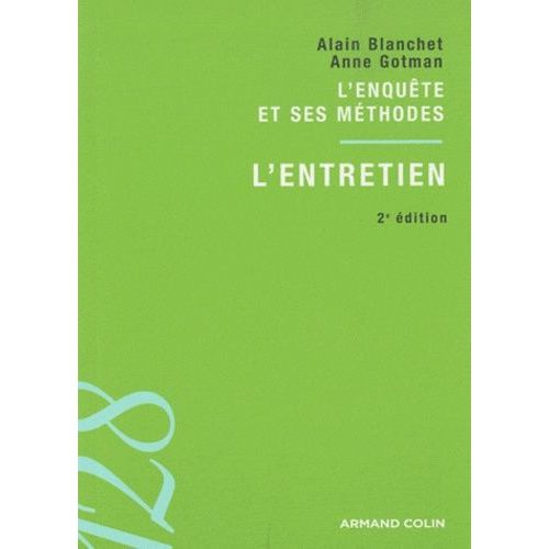 L'entretien - L'enquête Et Ses Méthodes