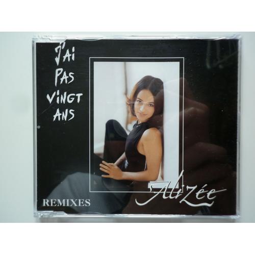 Alizée Cd Maxi J'ai Pas Vingt Ans (Remixes)