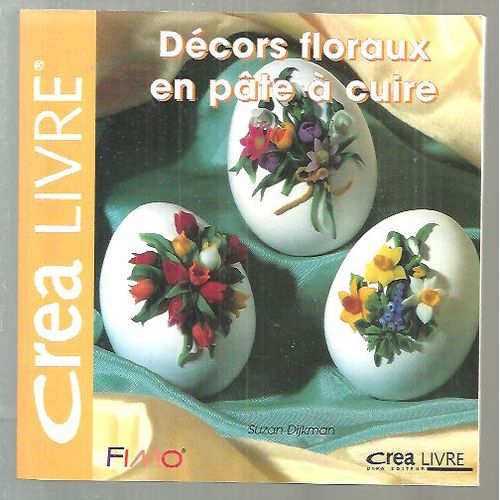 Decors  Floraux  En  Pâte A  Cuire 