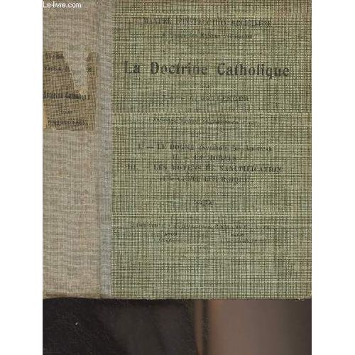 La Doctrine Catholique - Première Partie : Le Dogme (Symbole Des Apôtres) Fascicule 1 (3e Édition) - Manuel D Instruction Religieuse