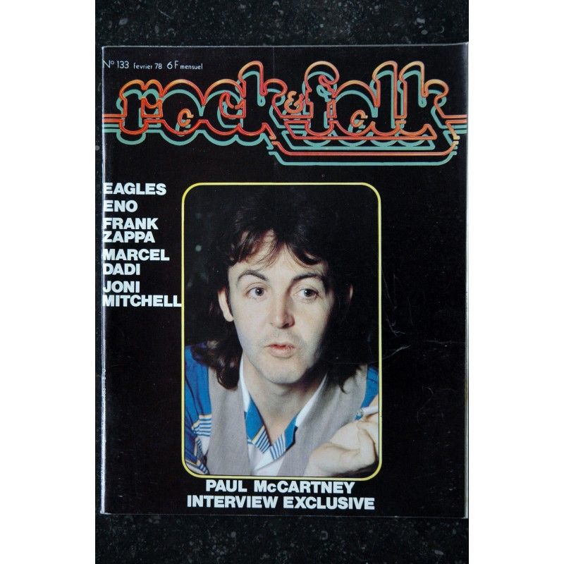 Rock & Folk 133 Fevrier 1978 Cover Paul Mccartney Interview + Poster Eagles Eno Frank Zappa Joni Mitchell Dadi