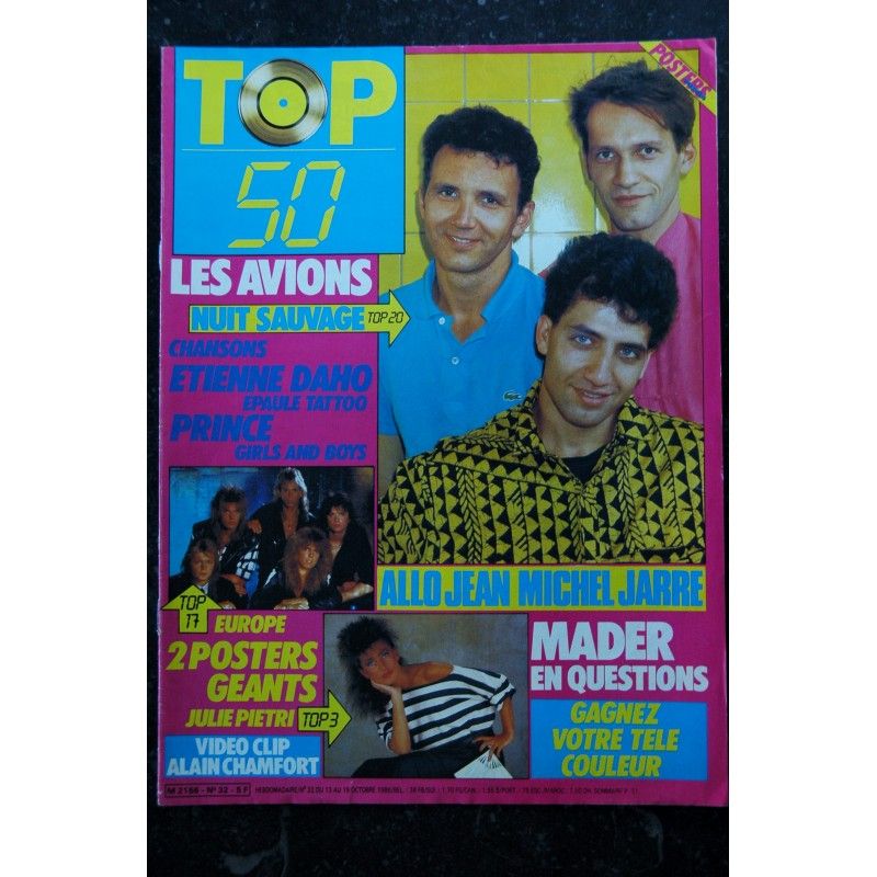 Top 50 032 13 Au 19 Oct. 1986 Les Avions Etienne Daho Prince Mader Jean Michel Jarre Posters Europe Julie Pietri