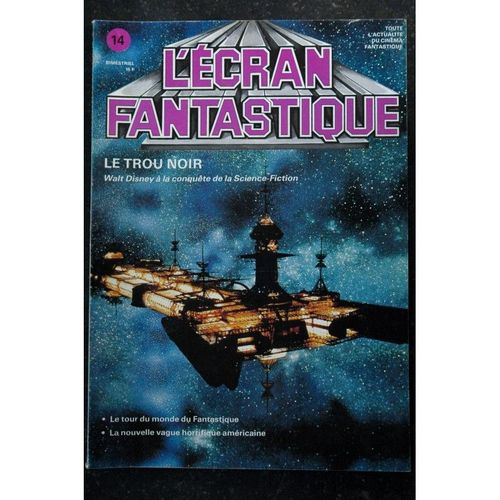 L'écran Fantastique N° 14 - 1980 - Le Trou Noir Walt Disney Nicholas Meyer Star Trek