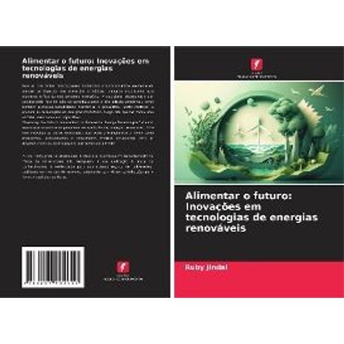 Alimentar O Futuro: Inovações Em Tecnologias De Energias Renováveis