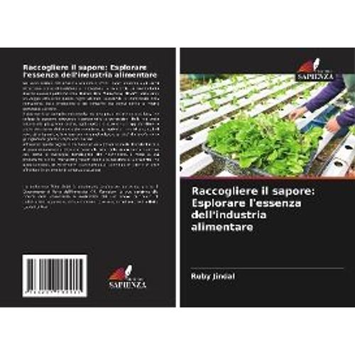 Raccogliere Il Sapore: Esplorare L'essenza Dell'industria Alimentare