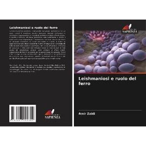 Leishmaniosi E Ruolo Del Ferro