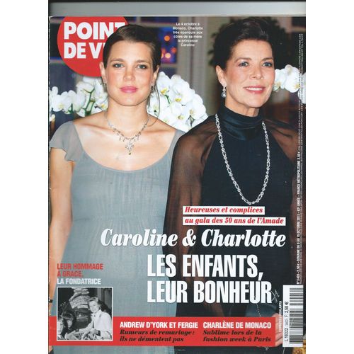 Point De Vue 09/10/2013 Caroline & Charlotte, Fergie & Andrew, Victoria De Suède, Chalène De Monaco, Chez Yves Sant Laurent & Pierre Bergé, Louise Guinness, Julie Ferrier