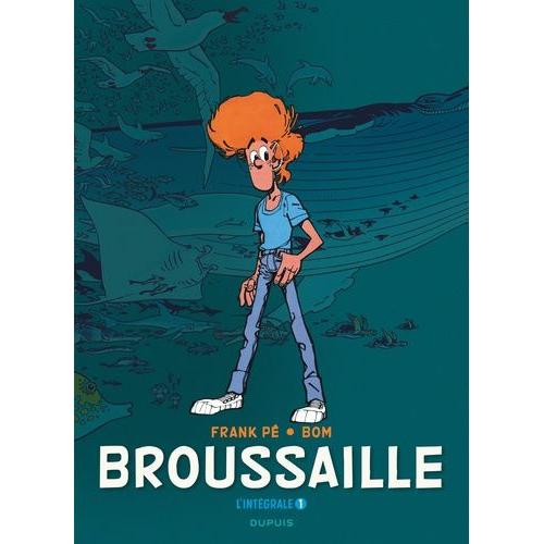 Broussaille Intégrale Tome 1