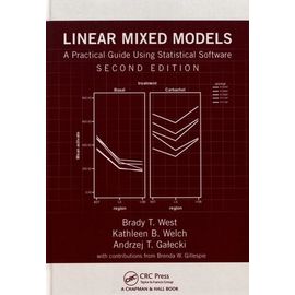 Linear Mixed Models - A Practical Guide Using Statistical Software