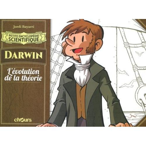 Darwin - L'évolution De La Théorie