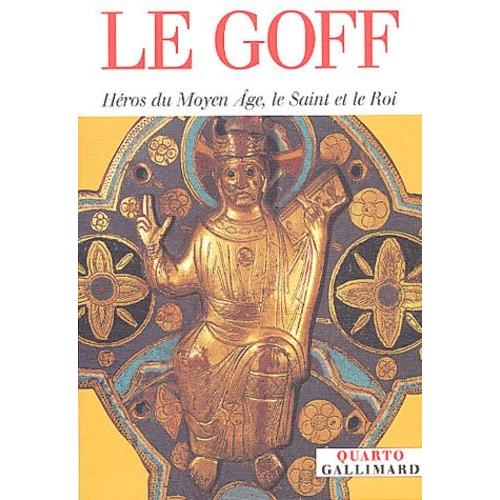 Héros Du Moyen Age, Le Saint Et Le Roi