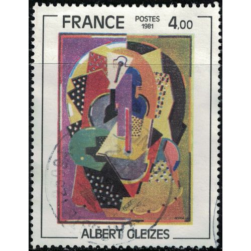 France 1981 Oblitéré Used Albert Gleizes Composition Y&t 2137 Su