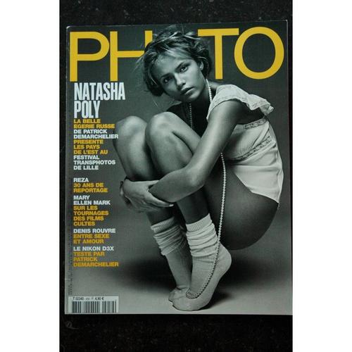 Photo 459 Mai 2009 Cover Natasha Poly Par Demarchelier Dragan Reza Denis Rouvre Secrets