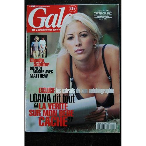 Gala 434 Loana Cover + 8 P. - Claudia Schiffer - William - Dick Rivers - Rykiel Valentino Lacroix Mugler - 104 P. - 2001 10 04