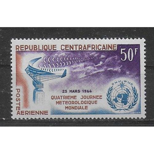 Centrafrique Poste Aerienne 1964 : Espace : 4è Journée Météorologique Mondiale - Timbre Neuf *