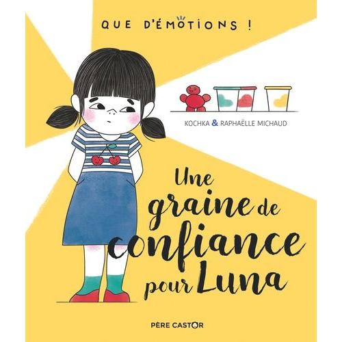 Une Graine De Confiance Pour Luna