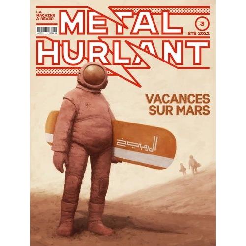 Métal Hurlant N° 3 - Vacances Sur Mars