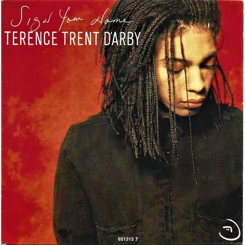 Terence Trent D'arby - Sign Your Name - Greasy Chicken - - 45 Tours - Cbs - 1987 -