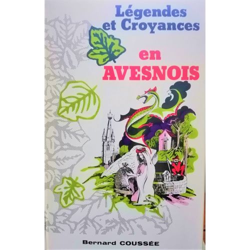 Légendes Et Croyances En Avesnois