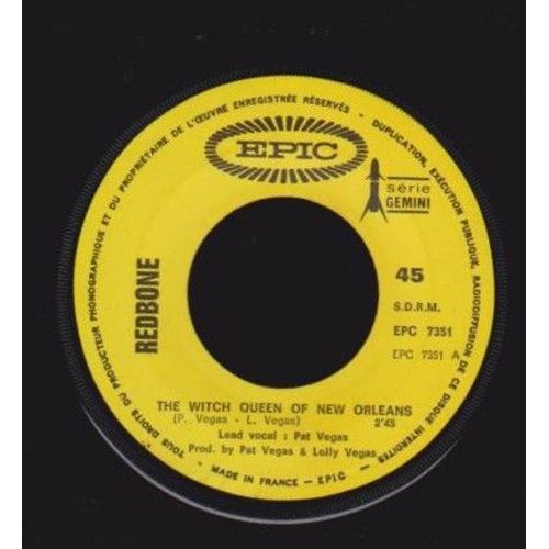 45 Sp -Redbone The Witchqueen Of New Orleans- 2:45 -   Chant 13rh Hour- 2:38   Epic 7351 
